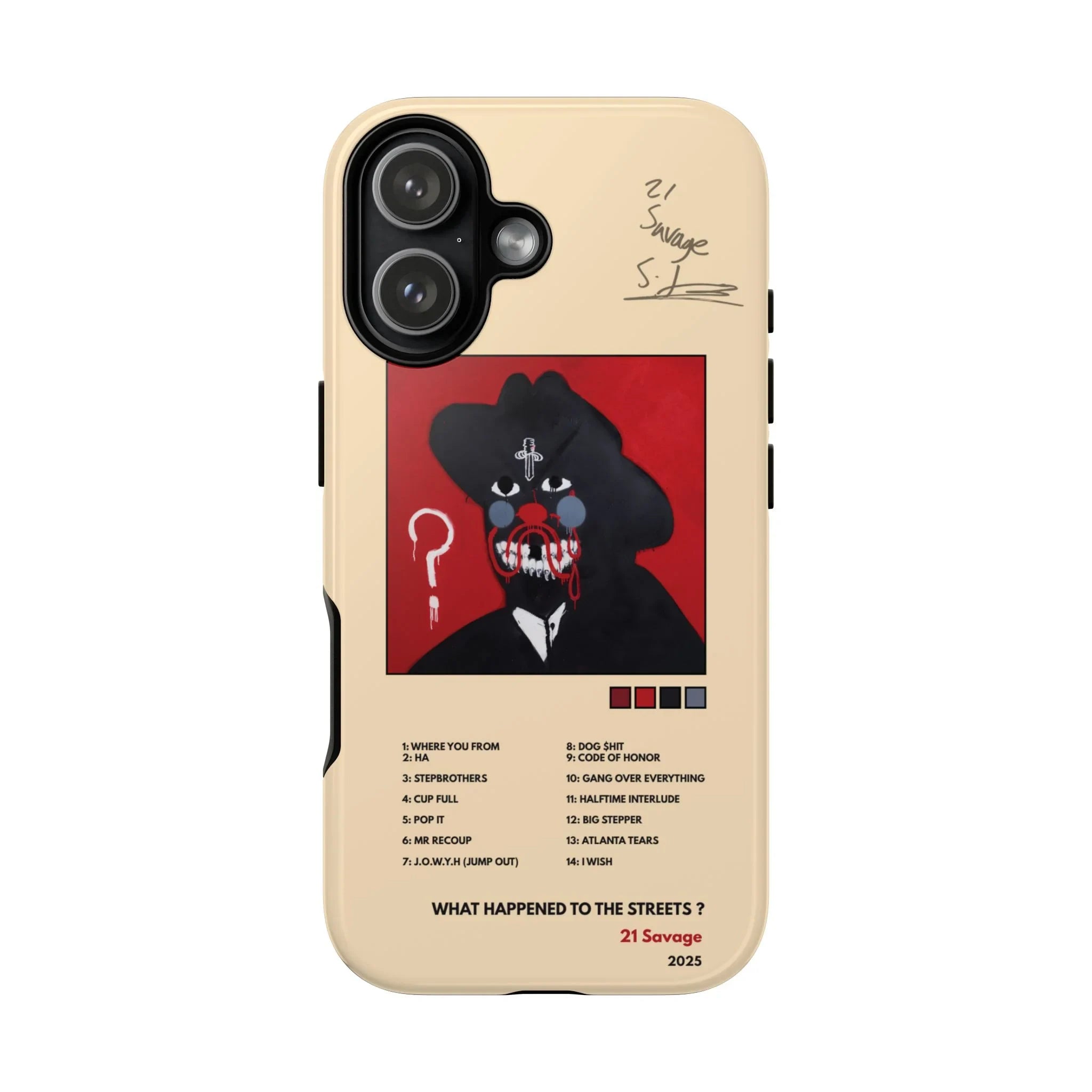 4 Style 21 Savage Rapper Inspire custom Artist Phone Case Collection for iPhone 17-11, Samsung S25-S21 - Senpai Wear